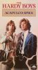 The Hardy Boys: Acapulco Spies