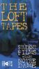 The Loft Tapes: Student Films from Notre Dame