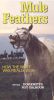 Mule Feathers