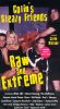 Colin's Sleazy Friends: Raw and Extreme