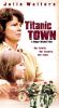 Titanic Town