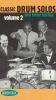 Classic Drum Solos and Drums Battles, Vol. 2