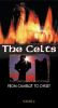 The Celts, Vol. 4: From Camelot to Christ
