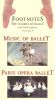 Footnotes, Vol. 9: Music of the Ballet/The Paris Opera Ballet