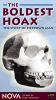 NOVA: The Boldest Hoax