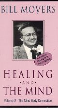 Bill Moyers: Healing and the Mind, Vol. 2 - The Mind/Body Connection