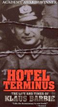 Hotel Terminus: Klaus Barbie et son Temps