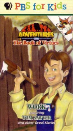 Adventures from the Book of Virtues: Work