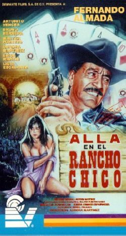 Alla en el Rancho Chico