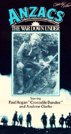 Anzacs: The War Down Under