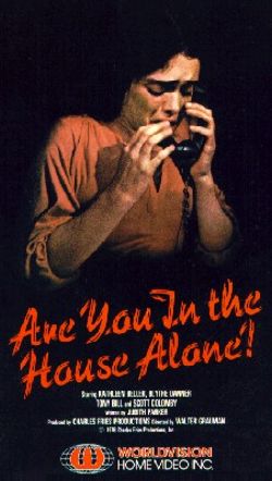 Are You in the House Alone?
