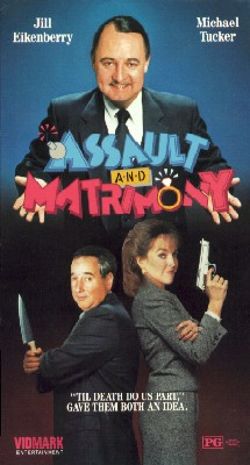 Assault and Matrimony
