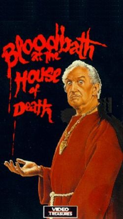 Bloodbath at the House of Death