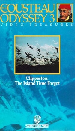 Cousteau Odyssey 3: Clipperton - The Island Time Forgot