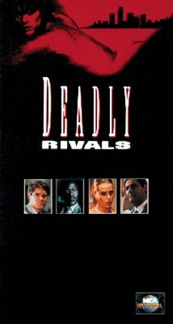 Deadly Rivals