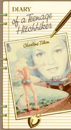 Diary of a Teenage Hitchhiker