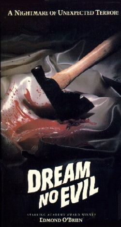 Dream No Evil