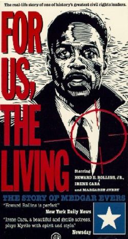 For Us, The Living: The Story of Medgar Evers