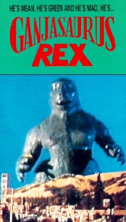 Ganjasaurus Rex