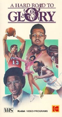 A Hard Road to Glory: The Black Athlete in America