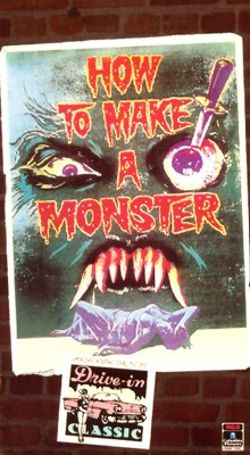 How to Make a Monster