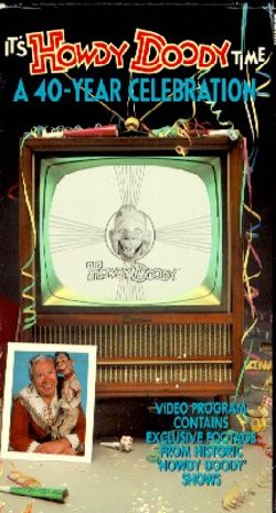 It's Howdy Doody Time: A 40-Year Celebration
