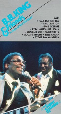 B.B. King and Friends: A Night of Red Hot Blues
