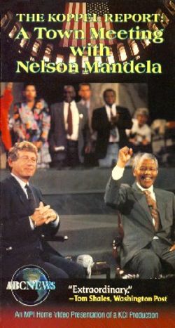 Koppel Report: A Town Meeting with Nelson Mandela