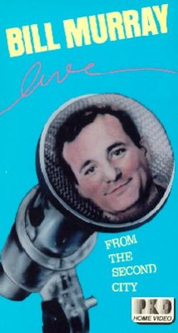 Bill Murray: Live from The Second City