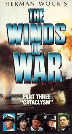 Winds of War, Part 3: Cataclysm