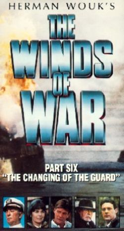 Winds of War, Part 6: Changing the Guard