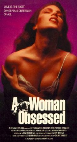 A Woman Obsessed