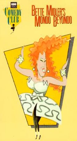 Bette Midler: Mondo Beyondo