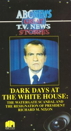 Dark Days at the White House: The Watergate Scandal and The Resignation of Nixon