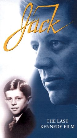 Jack: The Last Kennedy Film