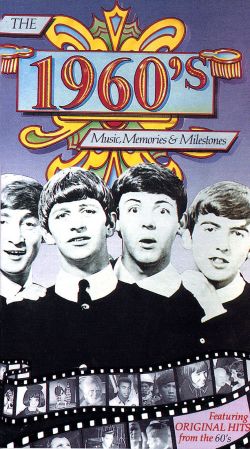 1960s: Music, Memories and Milestones