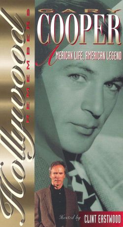 Hollywood Remembers: Gary Cooper - American Life, American Legend