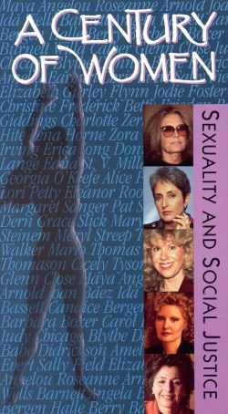 Century of Women: Sexuality and Social Justice