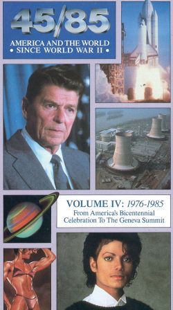 45/85: America and the World Since World War II: 1976-1985
