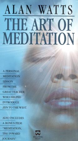 Alan Watts: The Art of Meditation