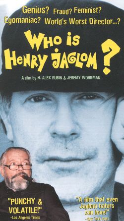 Who Is Henry Jaglom?