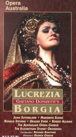 Lucrezia Borgia (Opera Australi...