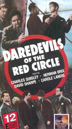 Daredevils of the Red Circle [Serial]