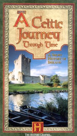 A Celtic Journey Through Time: A Short History of Ireland