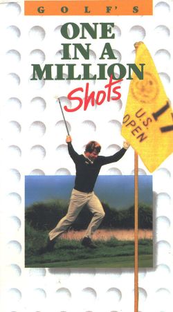 Golf's One in a Million Shots
