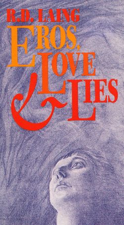 Eros, Love & Lies