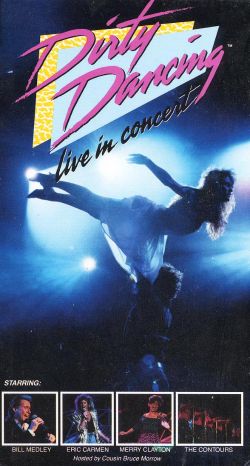 Dirty Dancing: Live in Concert