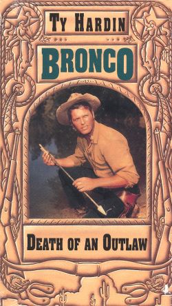 Bronco: Death of an Outlaw
