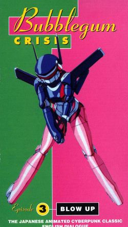 Bubblegum Crisis: Blow Up