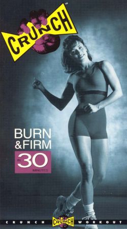 Crunch: Burn & Firm in 30 Minutes